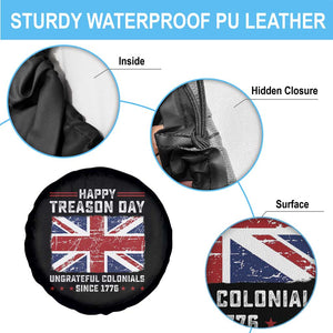 Happy Treason Day Ungrateful Colonials Spare Tire Cover Funny 4th of July British Flag