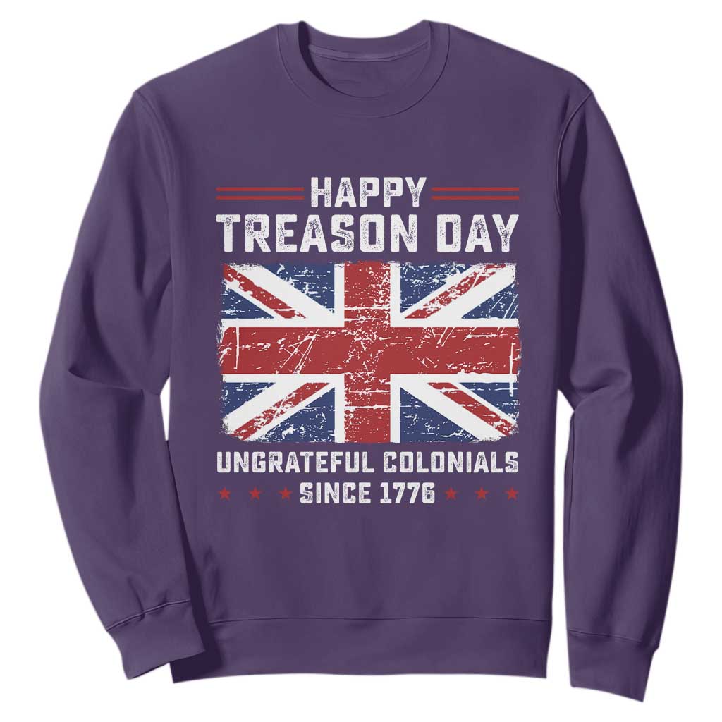 Happy Treason Day Ungrateful Colonials Sweatshirt Funny 4th of July British Flag