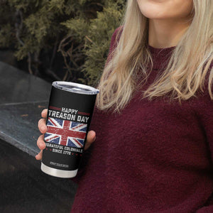 Happy Treason Day Ungrateful Colonials Tumbler Cup Funny 4th of July British Flag