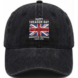 Happy Treason Day Ungrateful Colonials Washed Cotton Baseball Cap Funny 4th of July British Flag