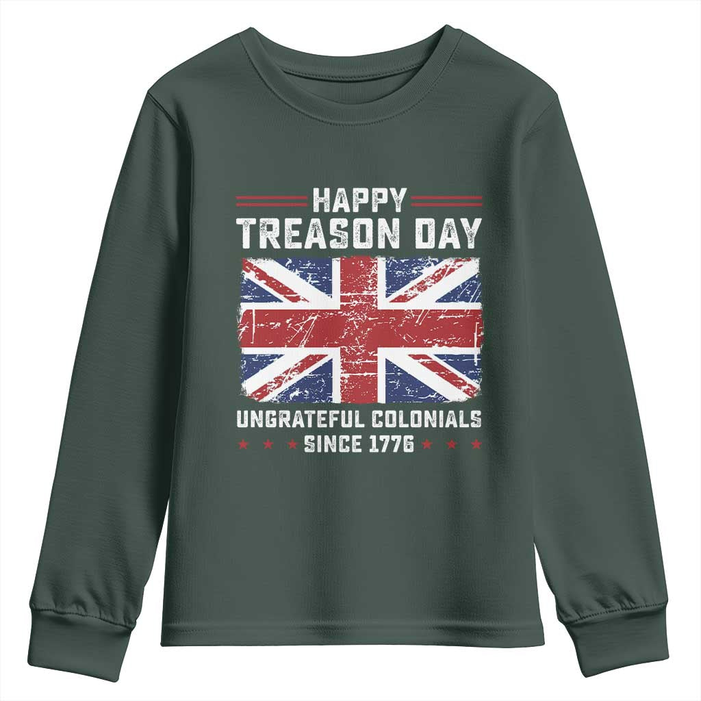 Happy Treason Day Ungrateful Colonials Youth Sweatshirt Funny 4th of July British Flag