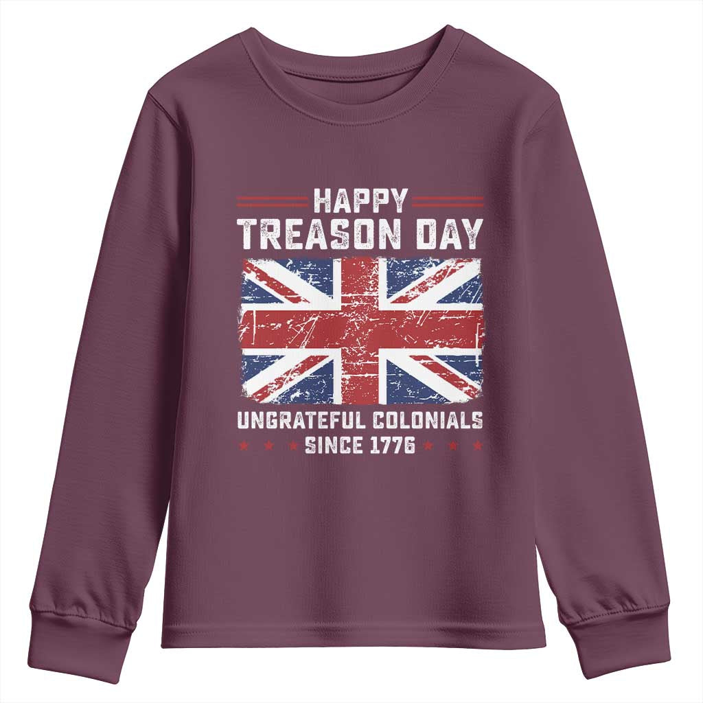 Happy Treason Day Ungrateful Colonials Youth Sweatshirt Funny 4th of July British Flag