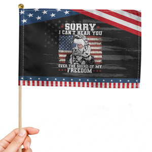 Funny Abraham Lincoln 4th Of July Patriotic Handheld Flag Sorry Cant Hear You Sound Of My Freedom American Flag TS10 Distressed 8.2" × 5.5" Black Blue Print Your Wear