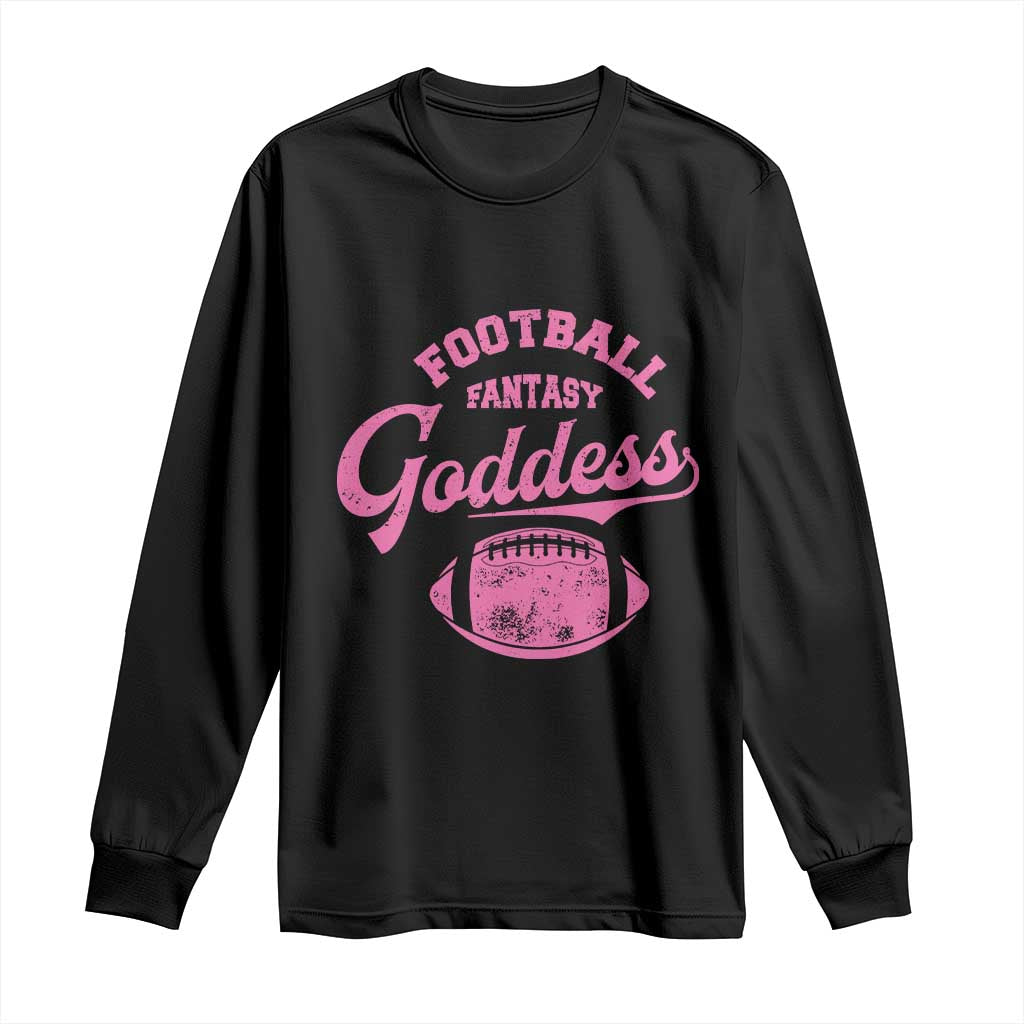 Fantasy Football Goddess Long Sleeve Shirt Sports Party Gifts TS10 Black Print Your Wear