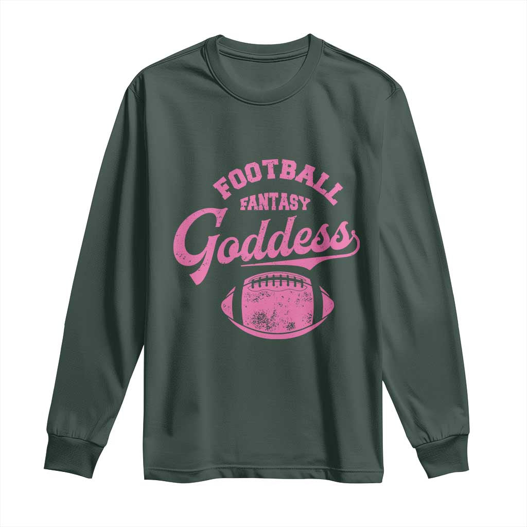 Fantasy Football Goddess Long Sleeve Shirt Sports Party Gifts TS10 Dark Forest Green Print Your Wear