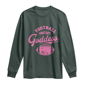 Fantasy Football Goddess Long Sleeve Shirt Sports Party Gifts TS10 Dark Forest Green Print Your Wear