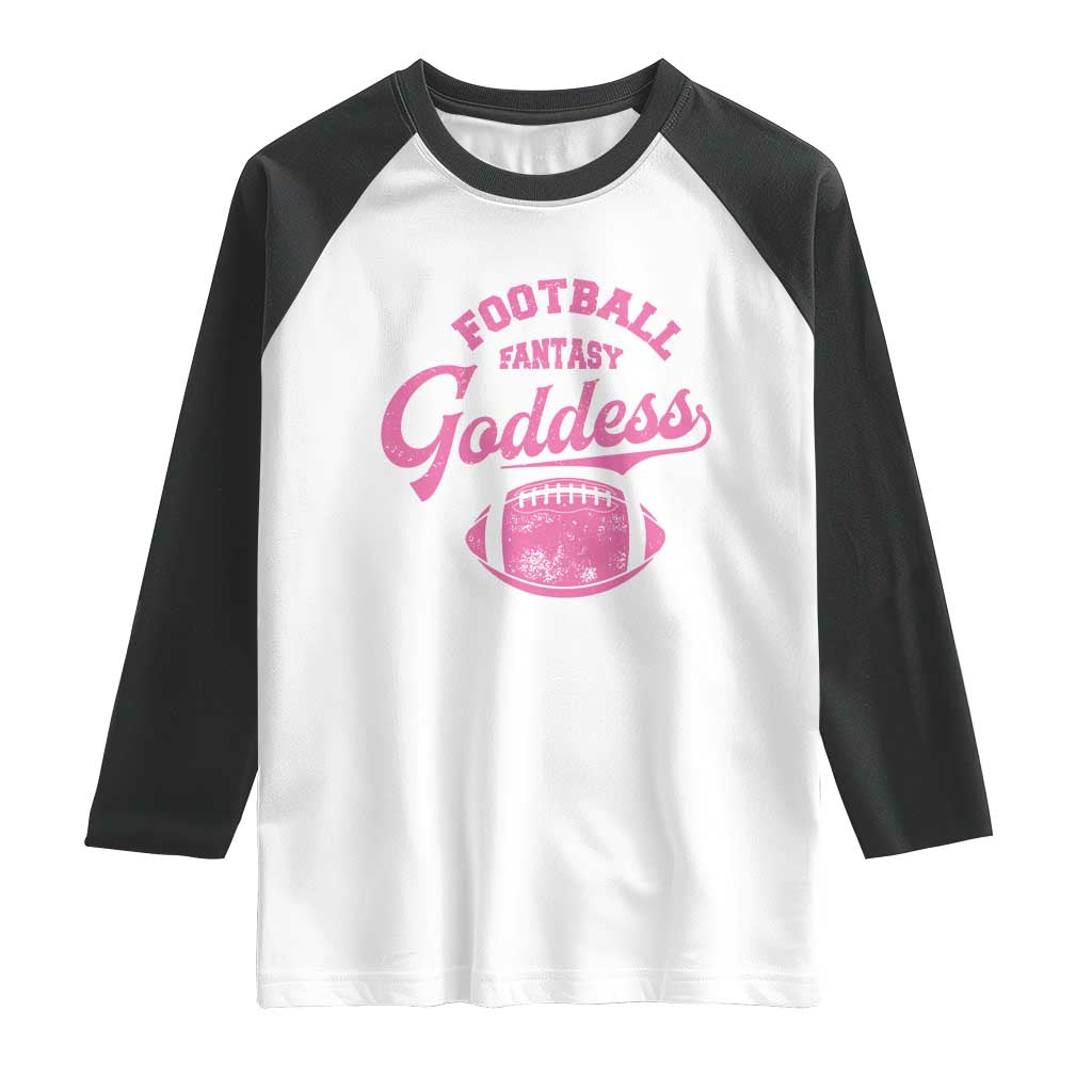 Fantasy Football Goddess Raglan Shirt Sports Party Gifts TS10 White Black Print Your Wear