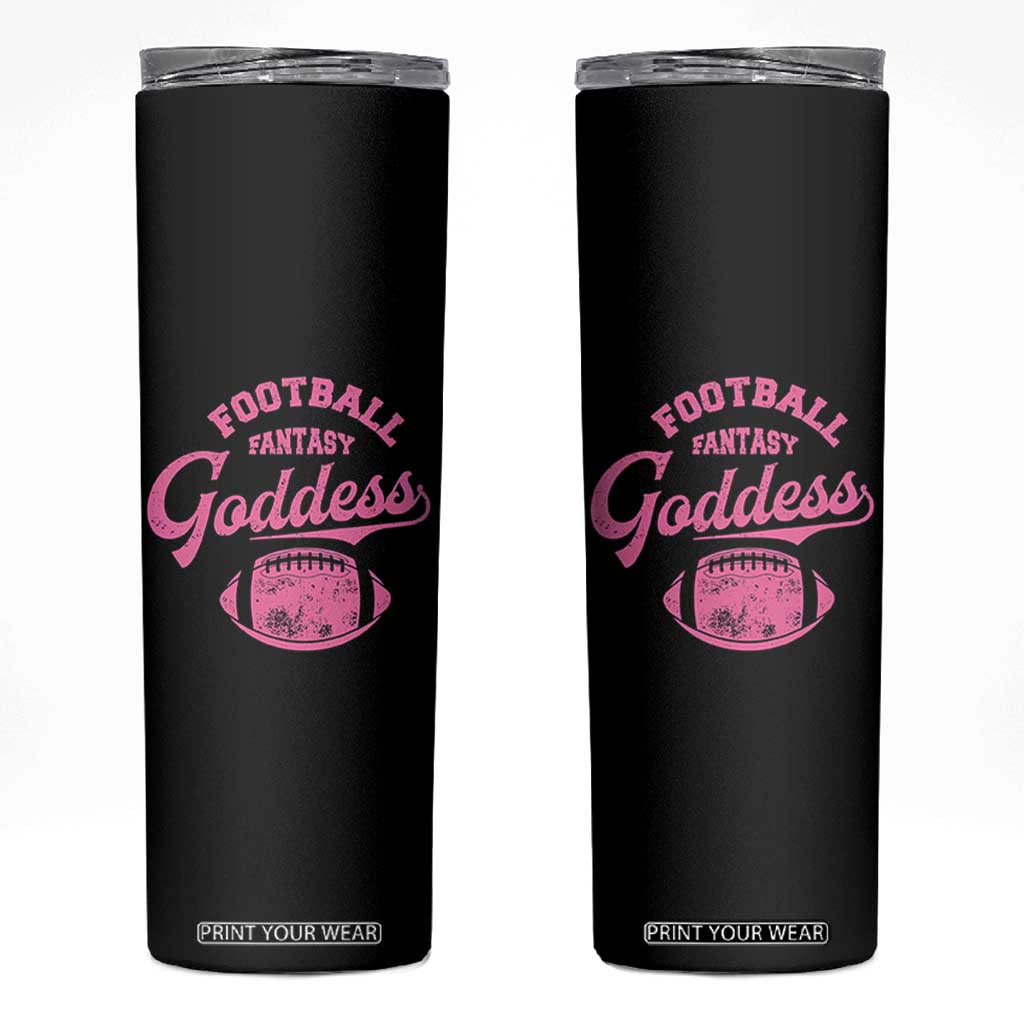 Fantasy Football Goddess Skinny Tumbler Sports Party Gifts TS10 Black Print Your Wear