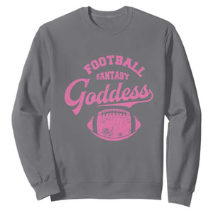 Fantasy Football Goddess Sweatshirt Sports Party Gifts TS10 Charcoal Print Your Wear