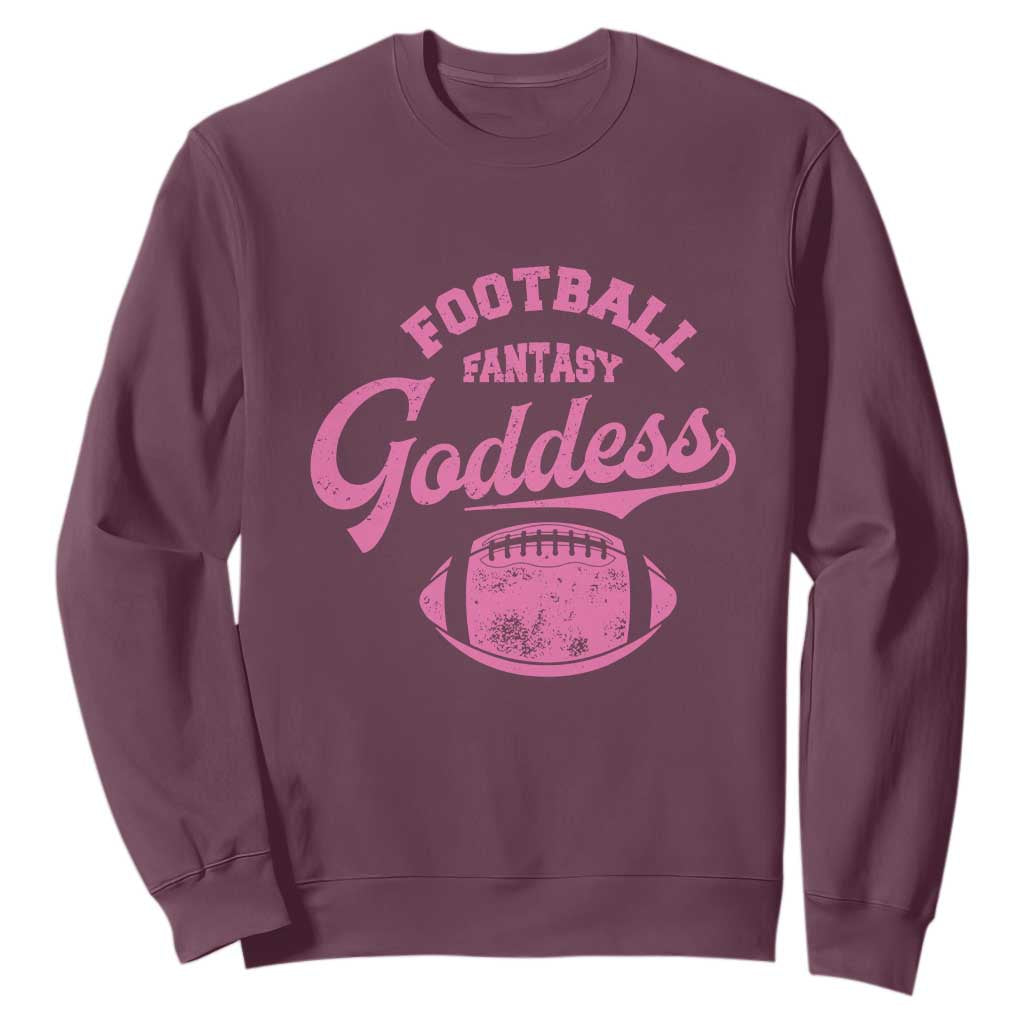 Fantasy Football Goddess Sweatshirt Sports Party Gifts TS10 Maroon Print Your Wear