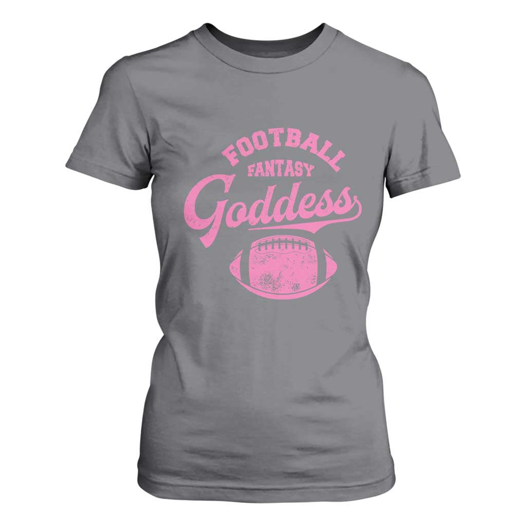 Fantasy Football Goddess T Shirt For Women Sports Party Gifts TS10 Charcoal Print Your Wear
