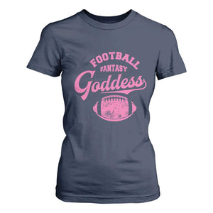 Fantasy Football Goddess T Shirt For Women Sports Party Gifts TS10 Navy Print Your Wear