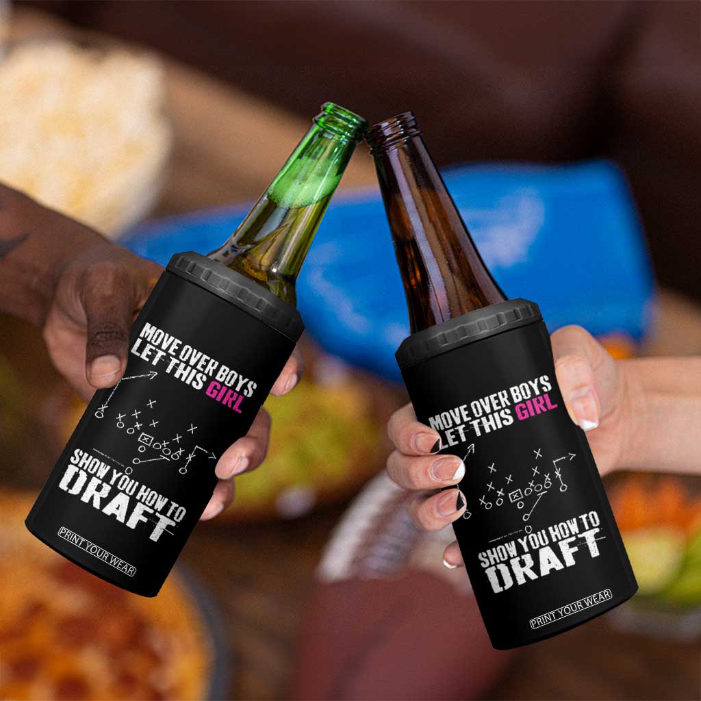 Girls Fantasy Football 4 in 1 Can Cooler Tumbler Move Over Boys Draft Party Commish FFL TS10 Print Your Wear