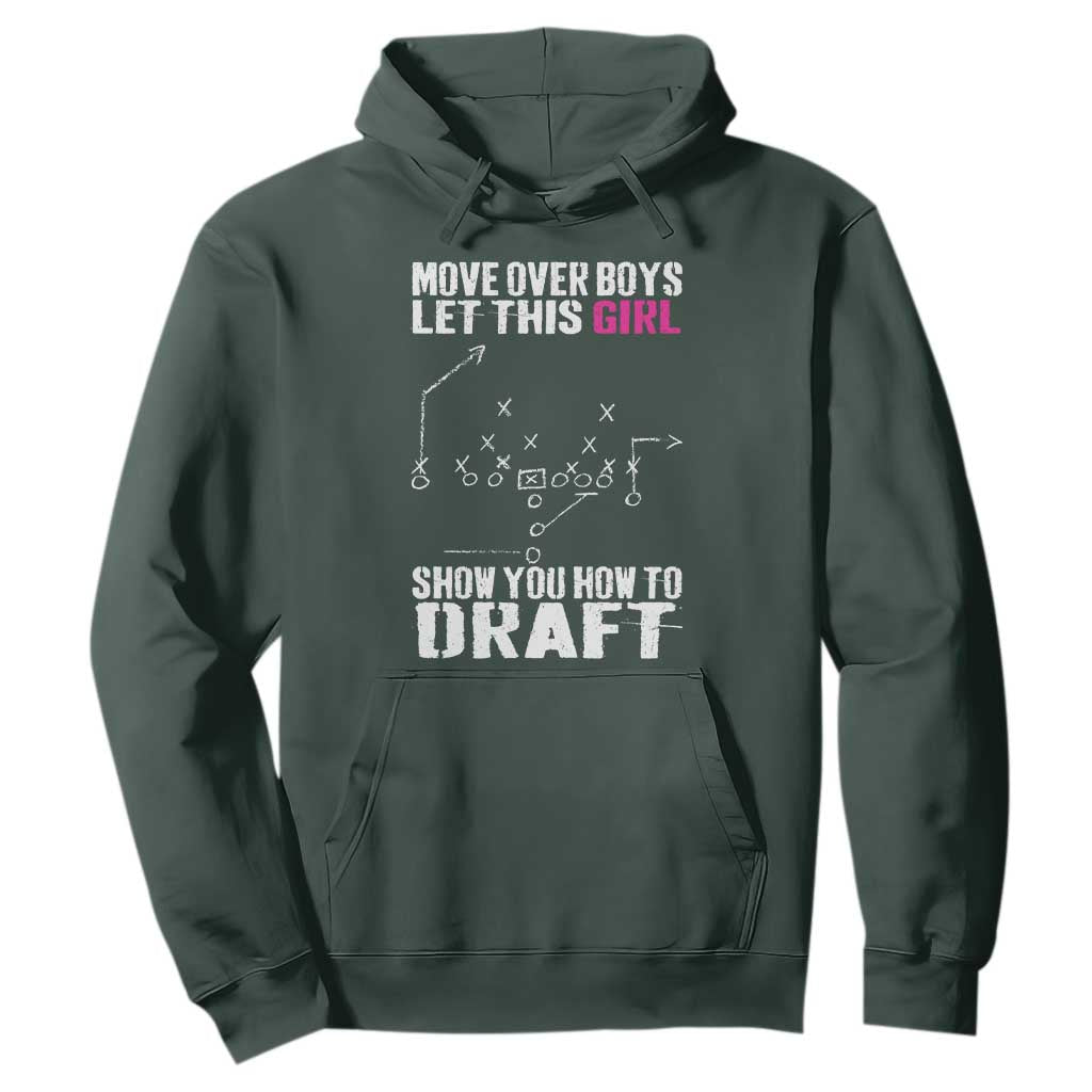 Girls Fantasy Football Hoodie Move Over Boys Draft Party Commish FFL TS10 Dark Forest Green Print Your Wear