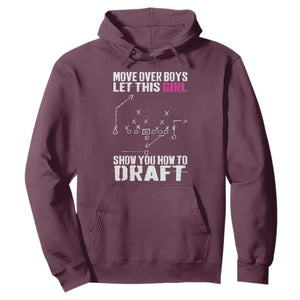 Girls Fantasy Football Hoodie Move Over Boys Draft Party Commish FFL TS10 Maroon Print Your Wear