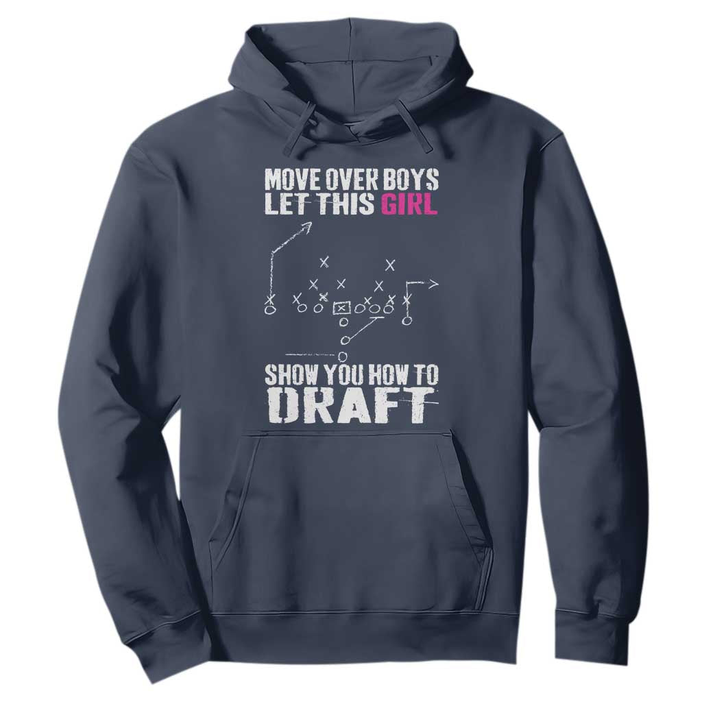 Girls Fantasy Football Hoodie Move Over Boys Draft Party Commish FFL TS10 Navy Print Your Wear