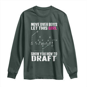 Girls Fantasy Football Long Sleeve Shirt Move Over Boys Draft Party Commish FFL TS10 Dark Forest Green Print Your Wear