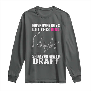 Girls Fantasy Football Long Sleeve Shirt Move Over Boys Draft Party Commish FFL TS10 Dark Heather Print Your Wear