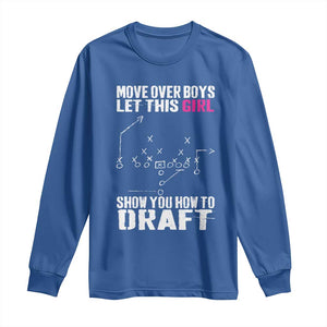 Girls Fantasy Football Long Sleeve Shirt Move Over Boys Draft Party Commish FFL TS10 Royal Blue Print Your Wear