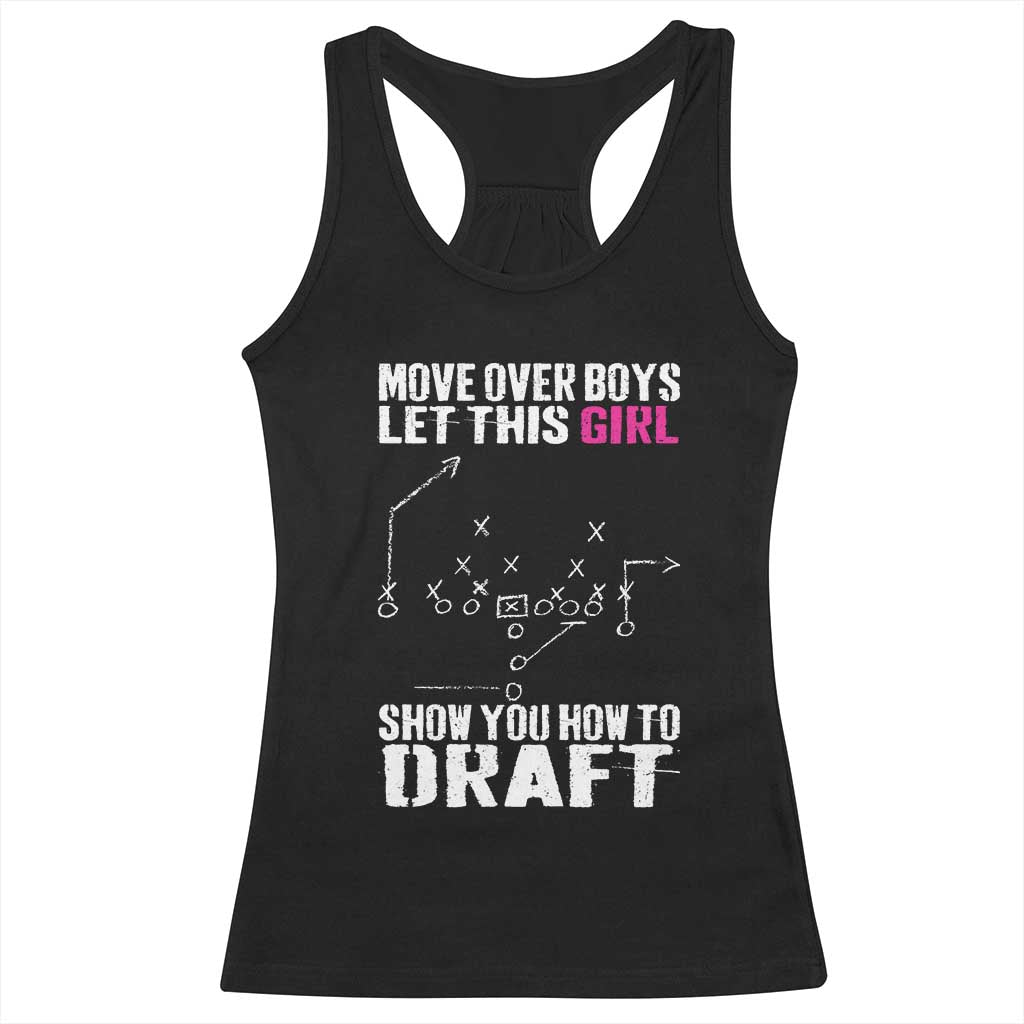 Girls Fantasy Football Racerback Tank Top Move Over Boys Draft Party Commish FFL TS10 Black Print Your Wear
