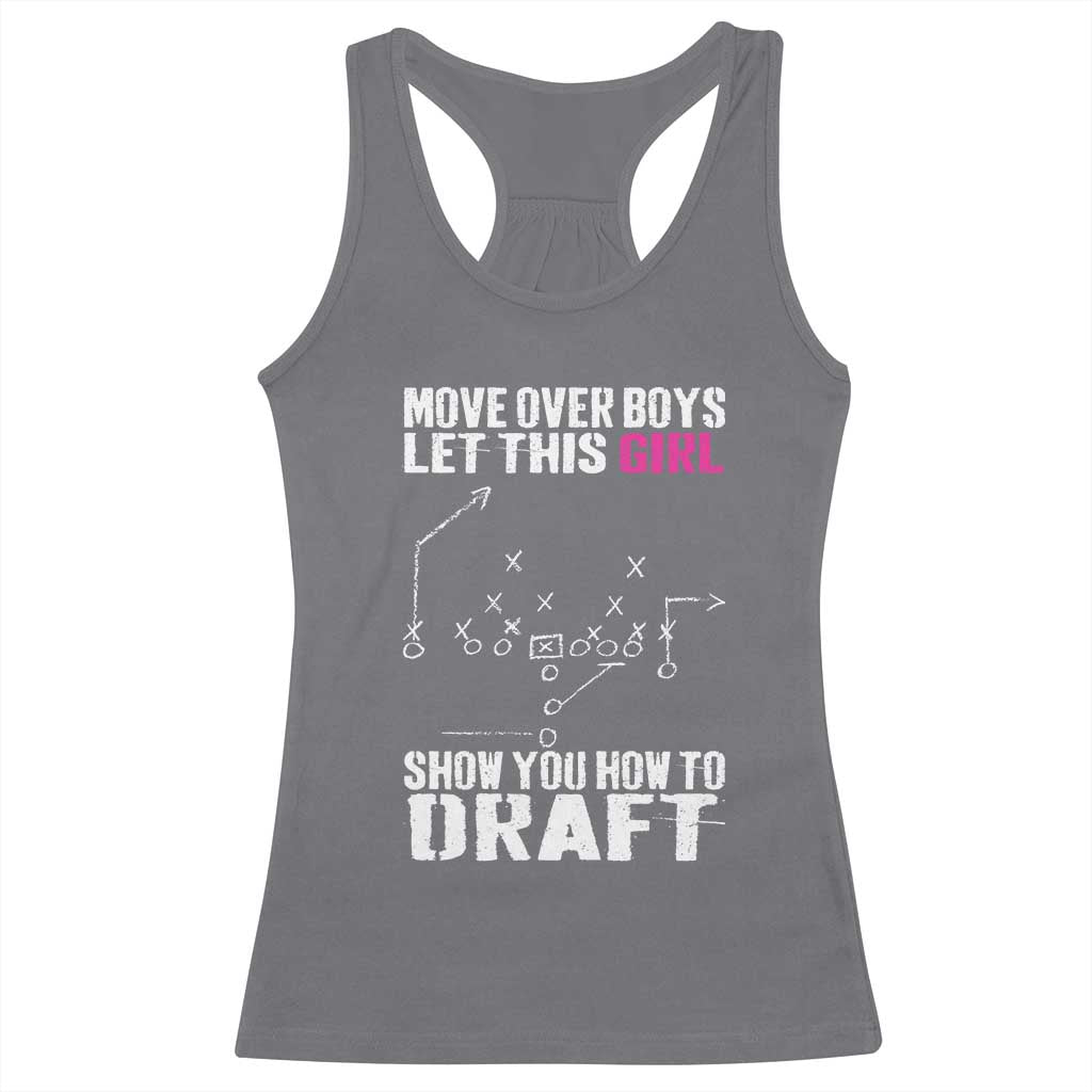 Girls Fantasy Football Racerback Tank Top Move Over Boys Draft Party Commish FFL TS10 Charcoal Print Your Wear