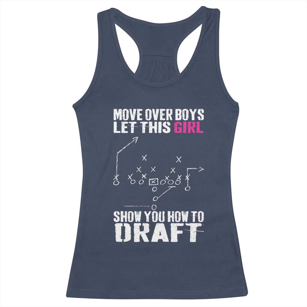 Girls Fantasy Football Racerback Tank Top Move Over Boys Draft Party Commish FFL TS10 Navy Print Your Wear