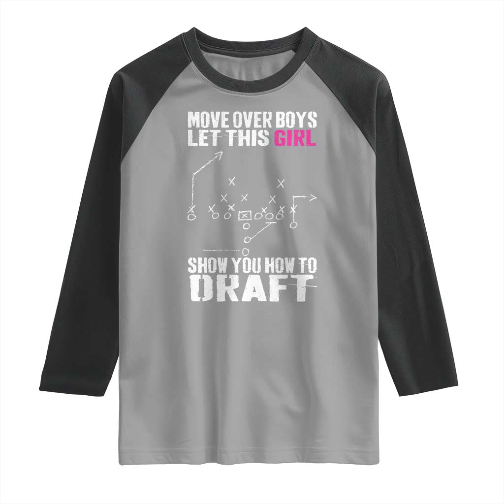 Girls Fantasy Football Raglan Shirt Move Over Boys Draft Party Commish FFL TS10 Sport Gray Black Print Your Wear
