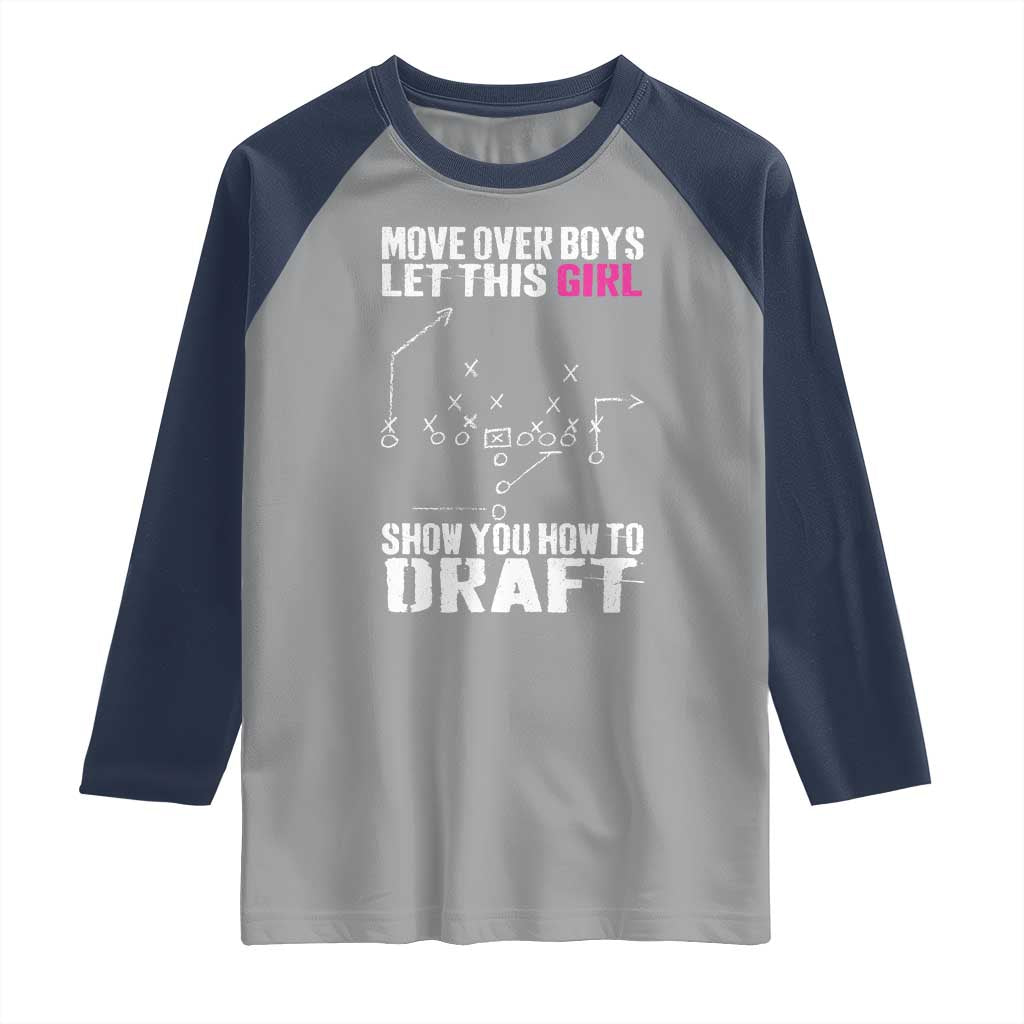 Girls Fantasy Football Raglan Shirt Move Over Boys Draft Party Commish FFL TS10 Sport Gray Navy Print Your Wear
