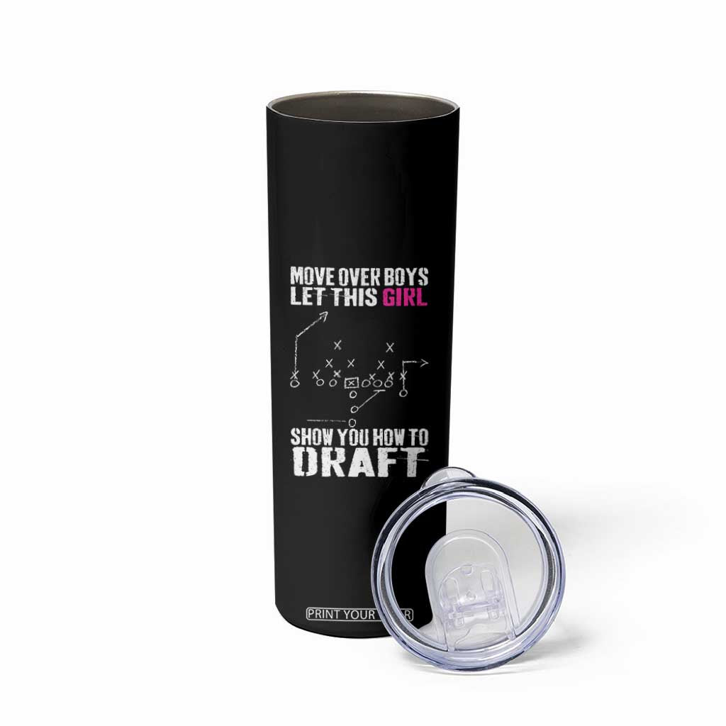 Girls Fantasy Football Skinny Tumbler Move Over Boys Draft Party Commish FFL TS10 Print Your Wear