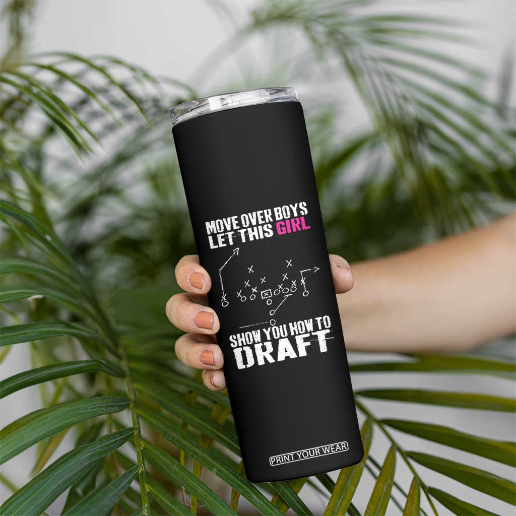 Girls Fantasy Football Skinny Tumbler Move Over Boys Draft Party Commish FFL TS10 Print Your Wear