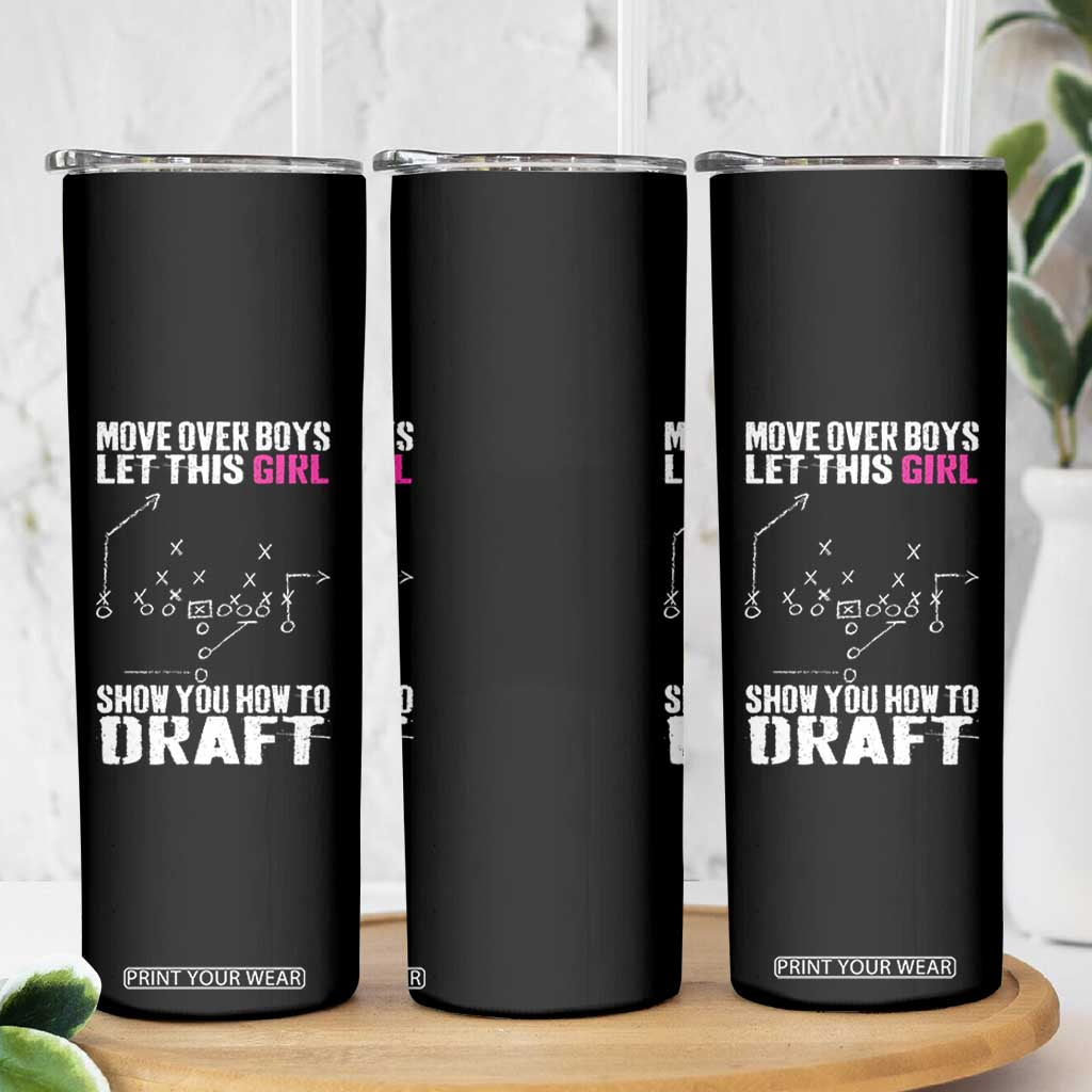 Girls Fantasy Football Skinny Tumbler Move Over Boys Draft Party Commish FFL TS10 Print Your Wear