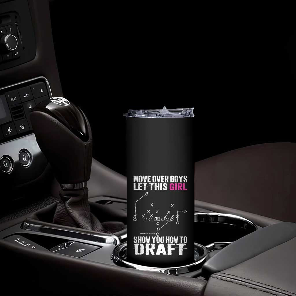 Girls Fantasy Football Skinny Tumbler Move Over Boys Draft Party Commish FFL TS10 Print Your Wear