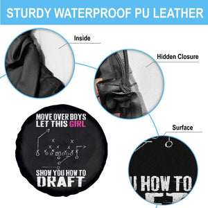 Girls Fantasy Football Spare Tire Cover Move Over Boys Draft Party Commish FFL TS10 Print Your Wear