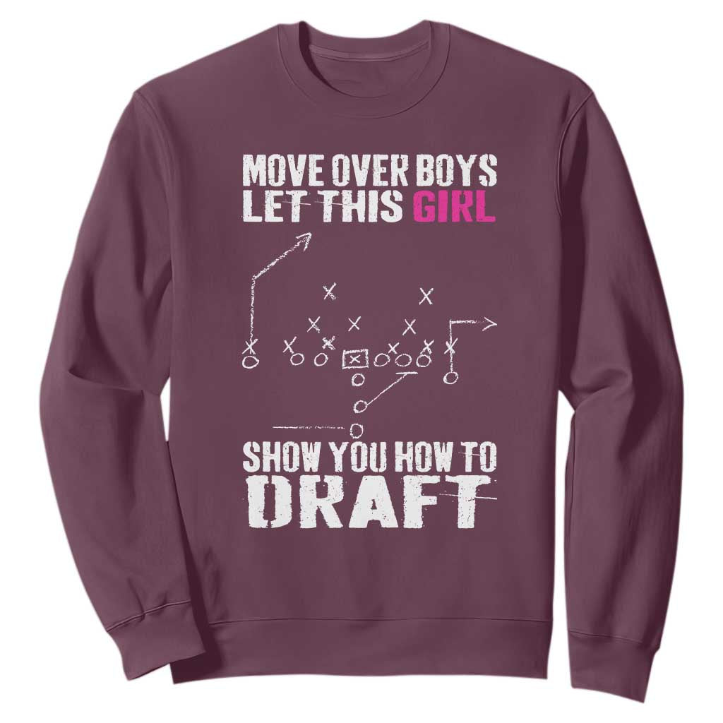 Girls Fantasy Football Sweatshirt Move Over Boys Draft Party Commish FFL TS10 Maroon Print Your Wear
