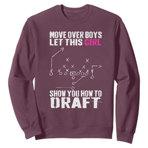 Girls Fantasy Football Sweatshirt Move Over Boys Draft Party Commish FFL TS10 Maroon Print Your Wear