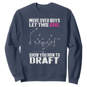Girls Fantasy Football Sweatshirt Move Over Boys Draft Party Commish FFL TS10 Navy Print Your Wear