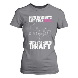 Girls Fantasy Football T Shirt For Women Move Over Boys Draft Party Commish FFL TS10 Charcoal Print Your Wear