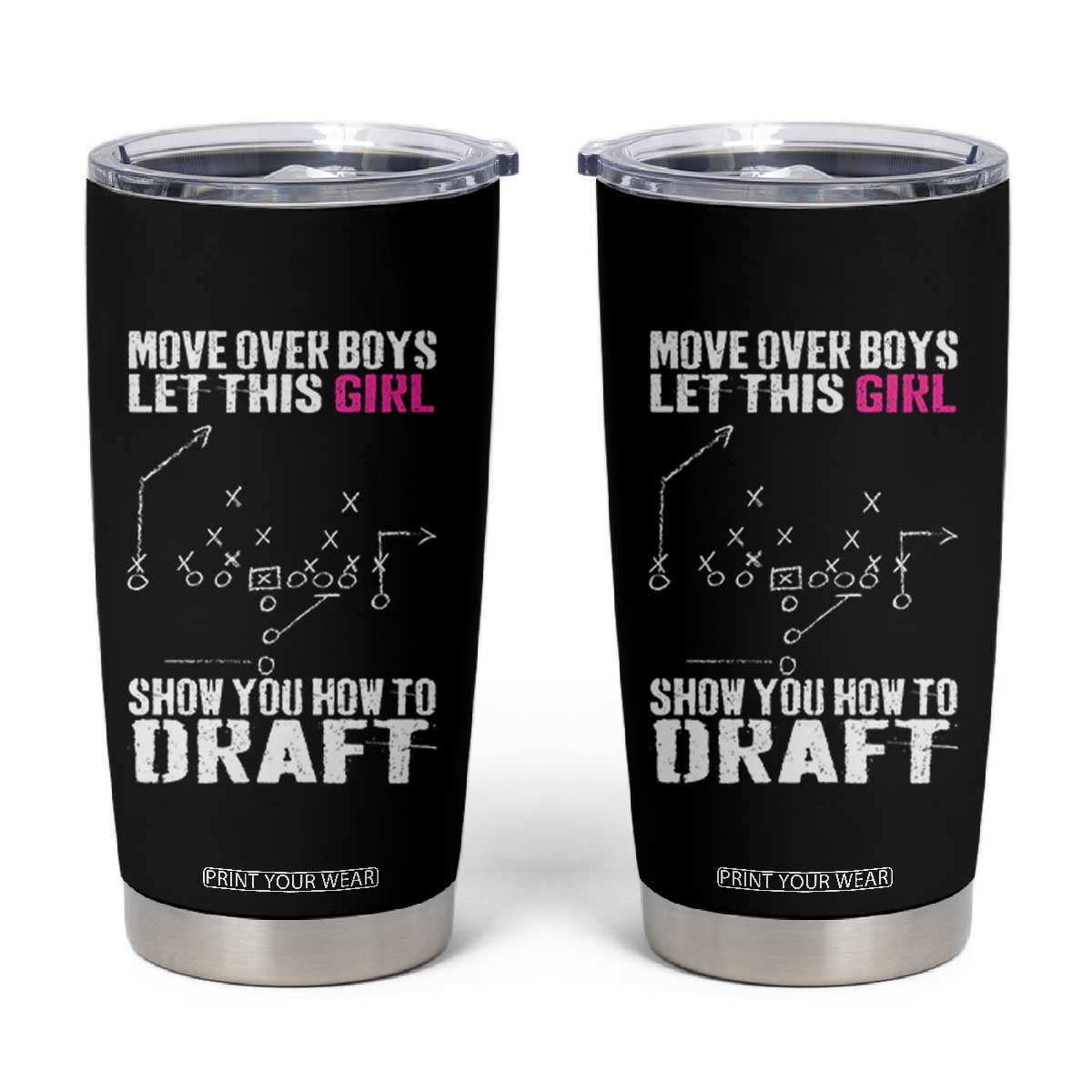 Girls Fantasy Football Tumbler Cup Move Over Boys Draft Party Commish FFL TS10 Black Print Your Wear