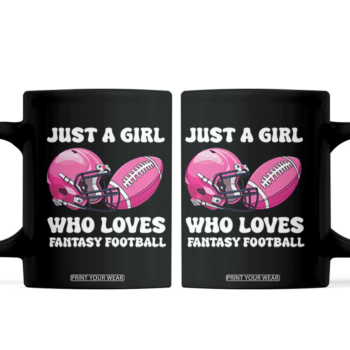 Funny Just A Girl Who Loves Fantasy Football Coffee Mug TS10 Black Print Your Wear