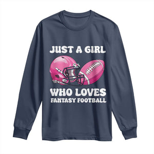 Funny Just A Girl Who Loves Fantasy Football Long Sleeve Shirt TS10 Navy Print Your Wear