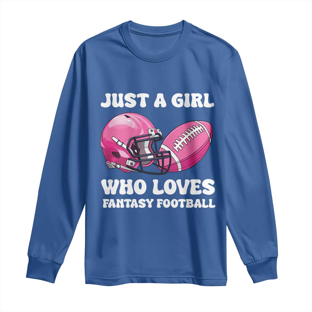 Funny Just A Girl Who Loves Fantasy Football Long Sleeve Shirt TS10 Royal Blue Print Your Wear