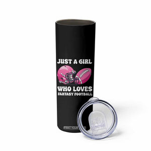Funny Just A Girl Who Loves Fantasy Football Skinny Tumbler TS10 Print Your Wear