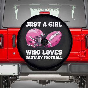 Funny Just A Girl Who Loves Fantasy Football Spare Tire Cover TS10 Black Print Your Wear