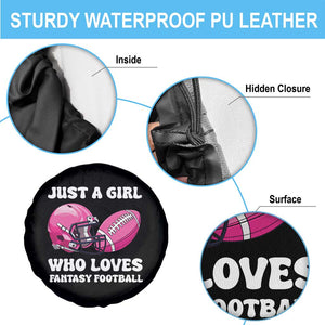 Funny Just A Girl Who Loves Fantasy Football Spare Tire Cover TS10 Print Your Wear