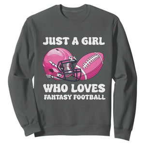 Funny Just A Girl Who Loves Fantasy Football Sweatshirt TS10 Dark Heather Print Your Wear