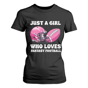 Funny Just A Girl Who Loves Fantasy Football T Shirt For Women TS10 Black Print Your Wear