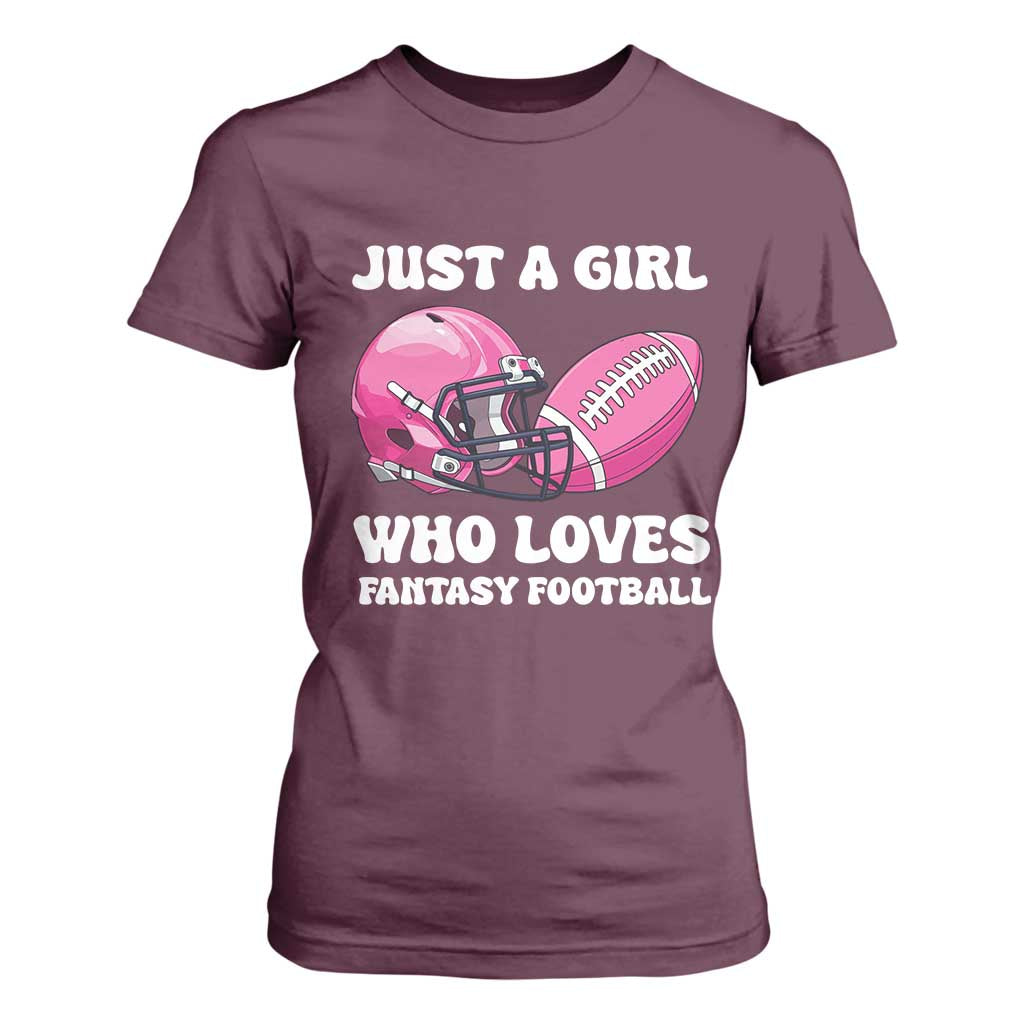 Funny Just A Girl Who Loves Fantasy Football T Shirt For Women TS10 Maroon Print Your Wear
