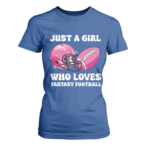 Funny Just A Girl Who Loves Fantasy Football T Shirt For Women TS10 Royal Blue Print Your Wear