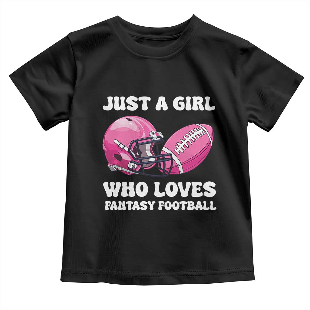 Funny Just A Girl Who Loves Fantasy Football Toddler T Shirt TS10 Black Print Your Wear