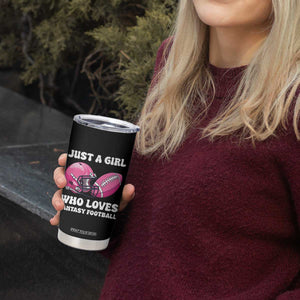 Funny Just A Girl Who Loves Fantasy Football Tumbler Cup TS10 Print Your Wear